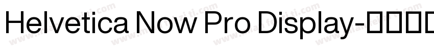 Helvetica Now Pro Display字体转换
